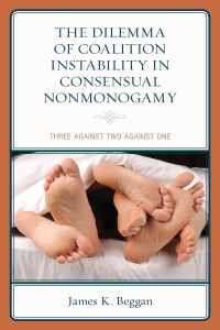 Omslagafbeelding: The Dilemma of Coalition Instability in Consensual Nonmonogamy 9781793619372