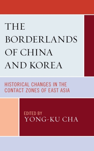 Titelbild: Borderlands of China and Korea 9781793621566