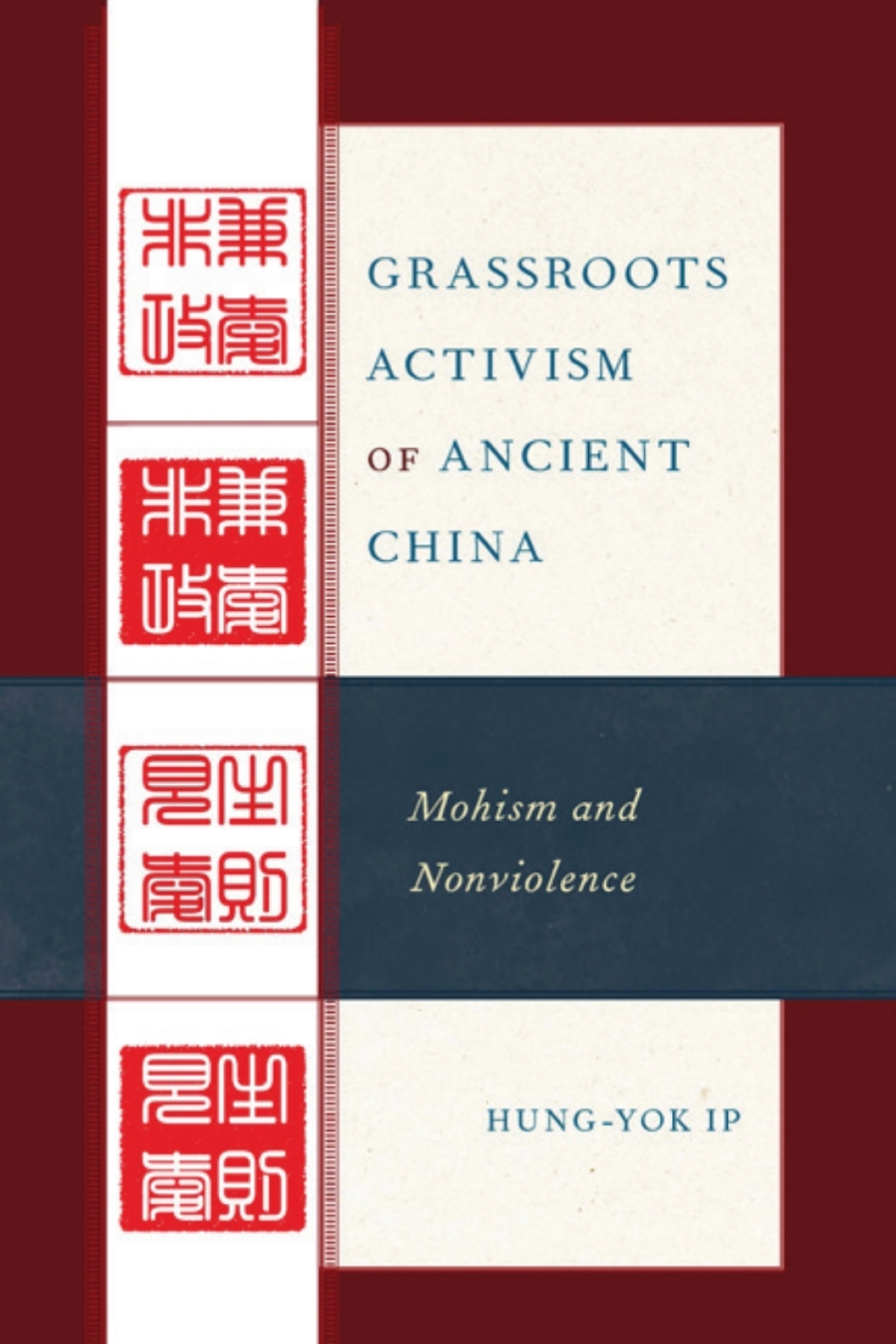 Grassroots Activism of Ancient China Mohism and Nonviolence