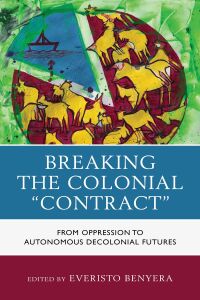 Immagine di copertina: Breaking the Colonial "Contract" 9781793622730