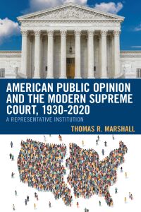 Imagen de portada: American Public Opinion and the Modern Supreme Court, 1930-2020 9781793623300