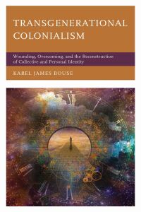 Cover image: Transgenerational Colonialism 9781793623997