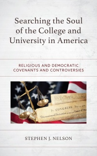 Cover image: Searching the Soul of the College and University in America 9781793624239