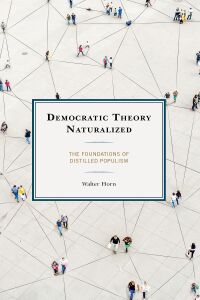 Imagen de portada: Democratic Theory Naturalized 9781793624956