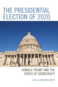 Cover image: The Presidential Election of 2020 9781793625557