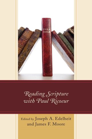 Cover image: Reading Scripture with Paul Ricoeur 1st edition 9781793625618
