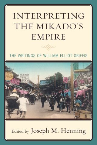 Cover image: Interpreting the Mikado's Empire 1st edition 9781793626493
