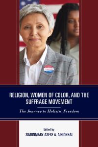 Titelbild: Religion, Women of Color, and the Suffrage Movement 9781793627698