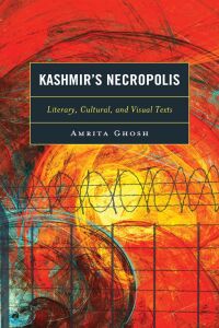 Omslagafbeelding: Kashmir’s Necropolis 9781793627964