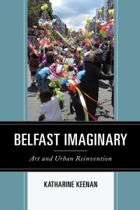 Cover image: Belfast Imaginary 9781793628114