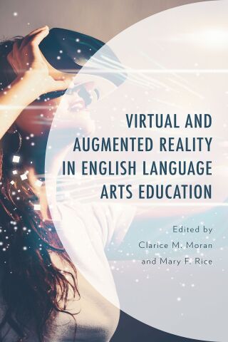 Imagen de portada: Virtual and Augmented Reality in English Language Arts Education 9781793629852