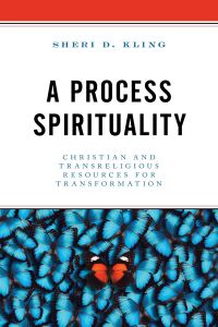 Cover image: A Process Spirituality 9781793630421