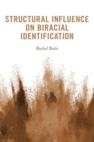 Cover image: Structural Influence on Biracial Identification 9781793630513