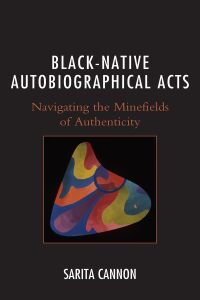 Imagen de portada: Black-Native Autobiographical Acts 9781793630599