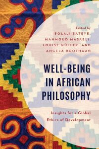 Cover image: Well-Being in African Philosophy 9781793630780