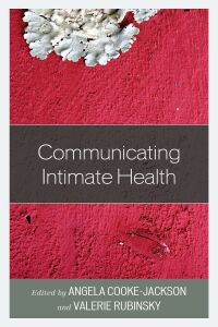 Imagen de portada: Communicating Intimate Health 9781793630964