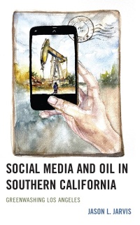 Imagen de portada: Social Media and Oil in Southern California 9781793630995