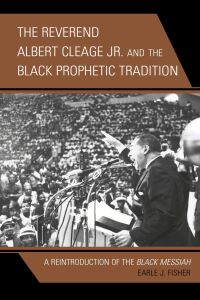 Omslagafbeelding: The Reverend Albert Cleage Jr. and the Black Prophetic Tradition 9781793631053