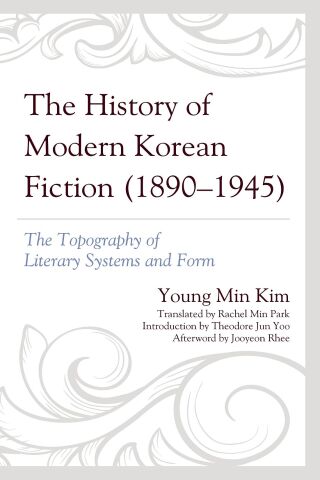Cover image: History of Modern Korean Fiction (1890-1945) 9781793631893