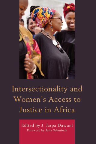Cover image: Intersectionality and Women’s Access to Justice in Africa 1st edition 9781793632678