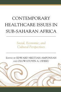 Imagen de portada: Contemporary Healthcare Issues in Sub-Saharan Africa 9781793633699