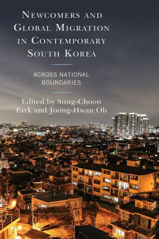 Imagen de portada: Newcomers and Global Migration in Contemporary South Korea 9781793634085