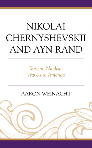 Cover image: Nikolai Chernyshevskii and Ayn Rand 1st edition 9781793634771