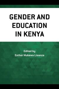 表紙画像: Gender and Education in Kenya 9781793634924