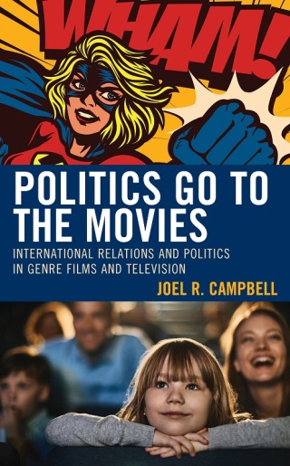 Cover image: Politics Go to the Movies 9781793635167