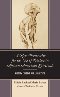 Omslagafbeelding: A New Perspective for the Use of Dialect in African American Spirituals 9781793635341