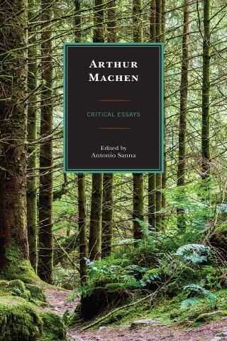 Imagen de portada: Arthur Machen 1st edition 9781793635464