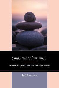Titelbild: Embodied Humanism 9781793636942