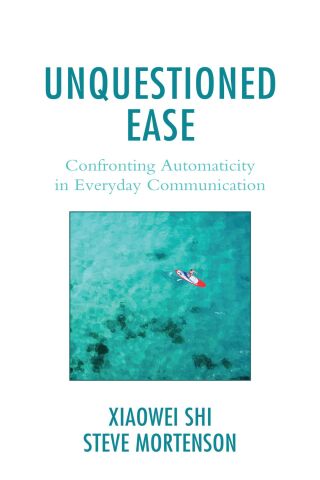 Cover image: Unquestioned Ease 1st edition 9781793637963