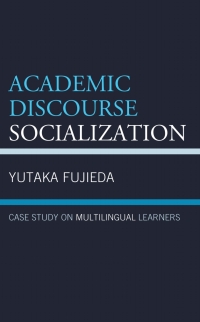 Cover image: Academic Discourse Socialization 9781793639646