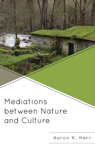 Cover image: Mediations between Nature and Culture 1st edition 9781793640307