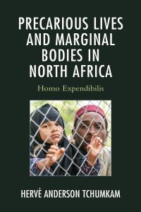Omslagafbeelding: Precarious Lives and Marginal Bodies in North Africa 9781793640758