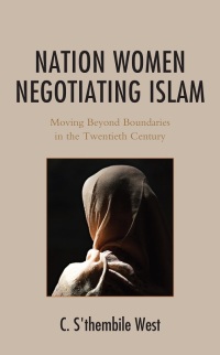 Titelbild: Nation Women Negotiating Islam 9781793642370