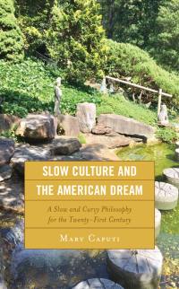 Imagen de portada: Slow Culture and the American Dream 9781793642400