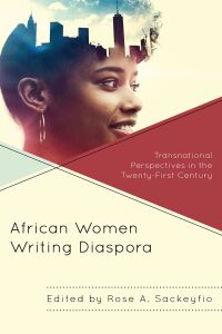 Cover image: African Women Writing Diaspora 9781793642431