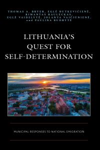 Omslagafbeelding: Lithuania’s Quest for Self-Determination 9781793642523