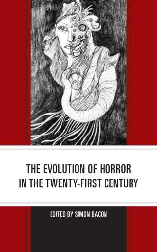 Cover image: Evolution of Horror in the Twenty-First Century 9781793643391