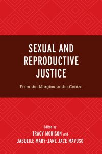 Cover image: Sexual and Reproductive Justice 9781793644206