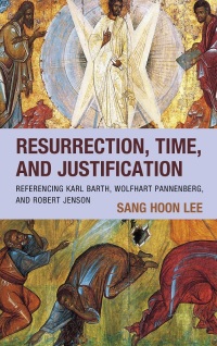 Cover image: Resurrection, Time, and Justification 9781793644923
