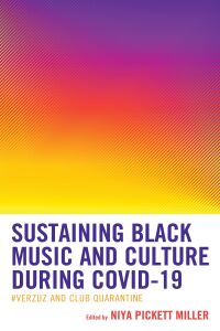 表紙画像: Sustaining Black Music and Culture during COVID-19 9781793645067