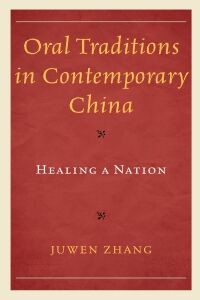 Titelbild: Oral Traditions in Contemporary China 9781793645135