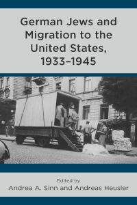 Cover image: German Jews and Migration to the United States, 1933–1945 9781793646002