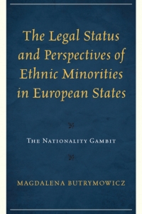 Omslagafbeelding: The Legal Status and Perspectives of Ethnic Minorities in European States 9781793646033
