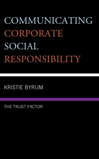 表紙画像: Communicating Corporate Social Responsibility 9781793646484