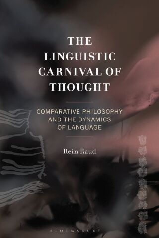Cover image: The Linguistic Carnival of Thought 1st edition 9781793646606