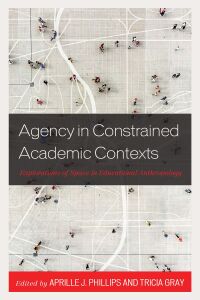 Imagen de portada: Agency in Constrained Academic Contexts 9781793646729